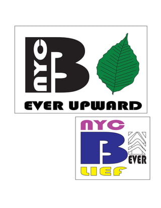 BEVER UPWARD
NYC
BLIEF
NYC
EVER
 