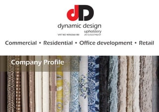 Commercial • Residential • Office development • Retail
Company Profile
 