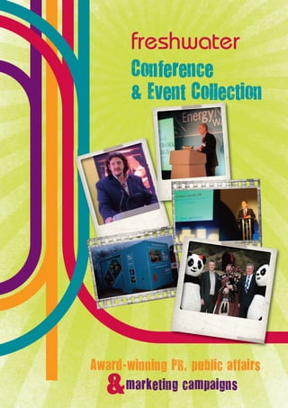 &
Award-winning PR, public affairs
marketing campaigns
Conference
& Event Collection
 