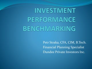 Petr Straka, CFA, CIM, B.Tech.
Financial Planning Specialist
Dundee Private Investors Inc.
 