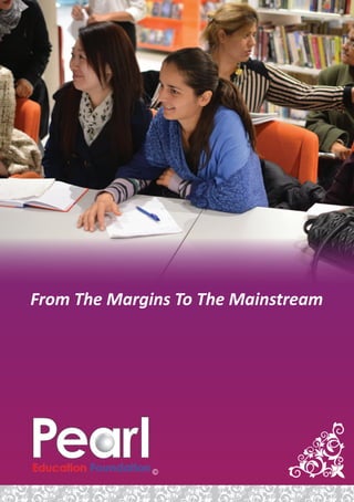From The Margins To The Mainstream
©
 