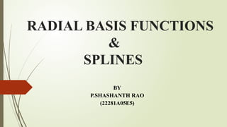 5E5-ML Radial basis functions and splines | PPTX