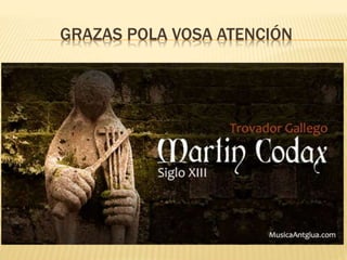 GRAZAS POLA VOSA ATENCIÓN
 