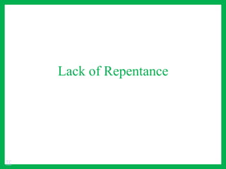 Lack of Repentance
TC
 