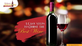 5 easy steps to choose the best wine