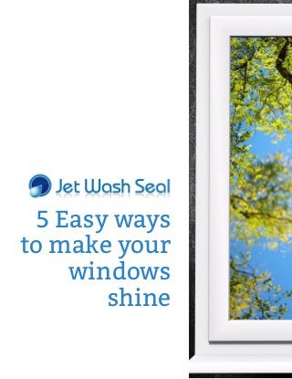 17/02/2018 Calloway Green Ltd | (0/3)
http://beacon.by/magazine/pdf/calloway-green-ltd/5-easy-ways-to-make-your-windows-shine-1?type=print 1/5
5 Easy ways
to make your
windows
shine
 