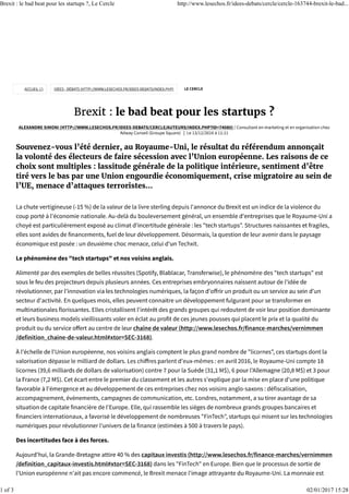 Brexit : le bad beat pour les startups ?, Le Cercle http://www.lesechos.fr/idees-debats/cercle/cercle-163744-brexit-le-bad...
1 of 3 02/01/2017 15:28
 