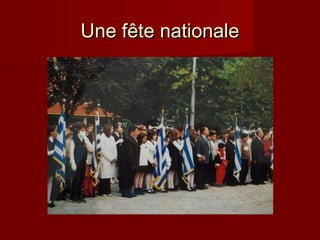 Une fête nationale

 