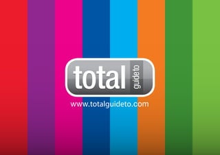 www.totalguideto.com
 