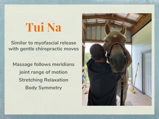 Tui Na
Similar to myofascial release
with gentle chiropractic moves
Massage follows meridians
joint range of motion
Stretching Relaxation
Body Symmetry
 