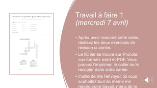 Travail à faire 1
(mercredi 7 avril)
• Après avoir visionné cette vidéo,
réalisez les deux exercices de
révision ci-contre.
• Le fichier se trouve sur Pronote
aux formats word et PDF. Vous
pouvez l’imprimer, le coller ou le
recopier dans votre cahier.
• Inutile de me l’envoyer. Si vous
souhaitez tout de même me
rendre votre travail, merci de le
 