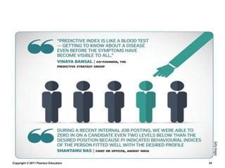 Copyright © 2011 Pearson Education 34
 