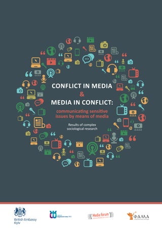 Conflict in Media and Media in Conflict