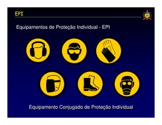 EPI

Equipamentos de Proteção Individual - EPI




      Equipamento Conjugado de Proteção Individual
 