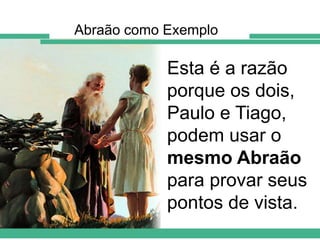 Abraão como Exemplo

Esta é a razão
porque os dois,
Paulo e Tiago,
podem usar o
mesmo Abraão
para provar seus
pontos de vista.

 