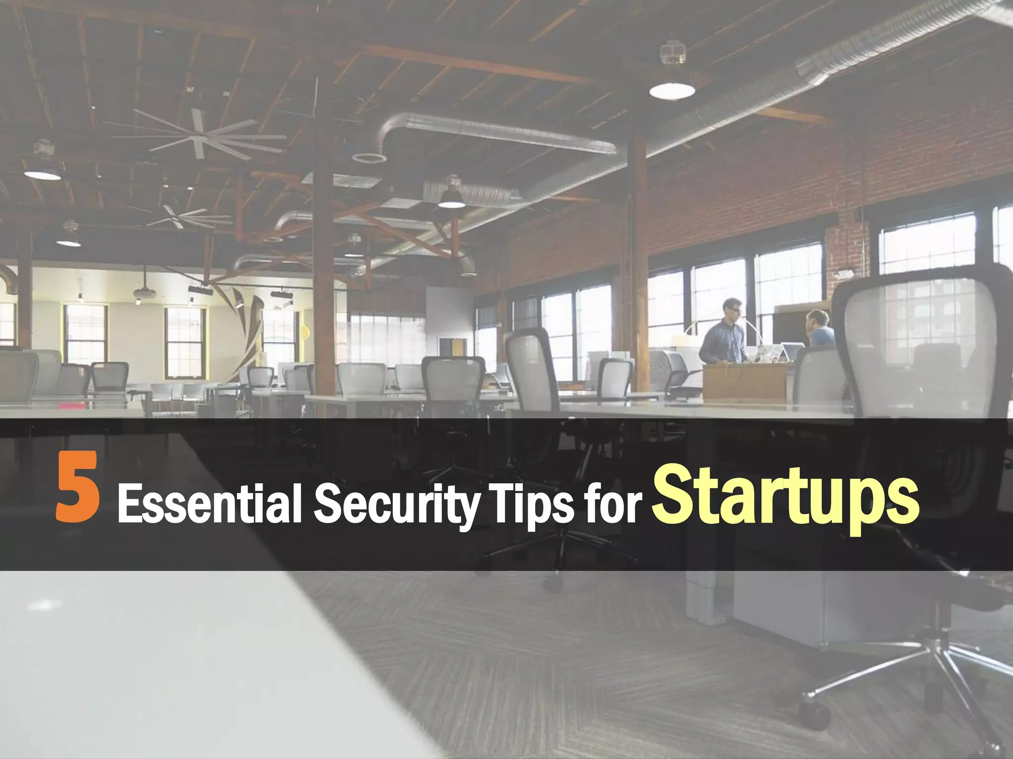 5Essential Security Tips for Startups