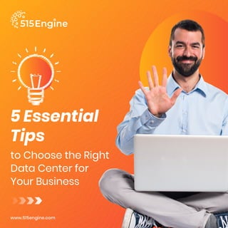 5 Essential Tips to Choose the Right Data Center for Your Business-01.pdf