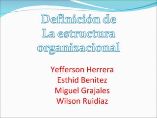 Yefferson Herrera Esthid Benitez Miguel Grajales Wilson Ruidiaz 