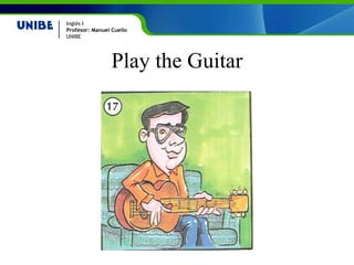 Play the Guitar 