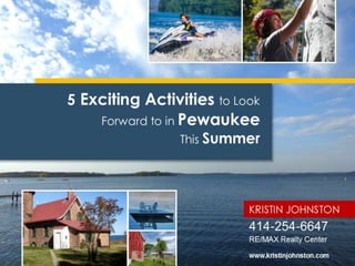 5 Exciting Activities to Look Forward to in Pewaukee This Summer
