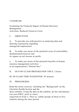 5 EXERCiSE Evaluating the Financial Impact of Human Resour.docx