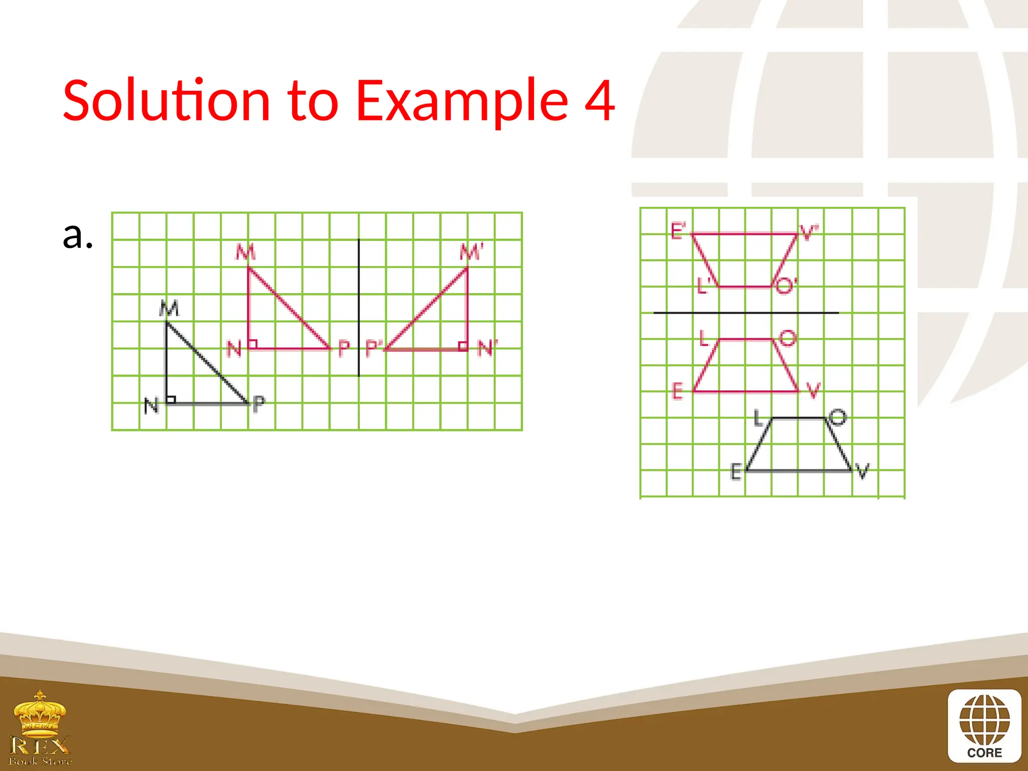 Solution to Example 4
a. b.
 