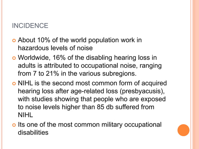 NOISE INDUCED HEARING LOSS | PPTX | Ear, Nose and Throat Conditions ...
