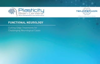 Functional-Neurology-Information-Packet-for-Plasticity-Brain-Centers