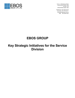 EBOS GROUP
Key Strategic Initiatives for the Service
Division
 