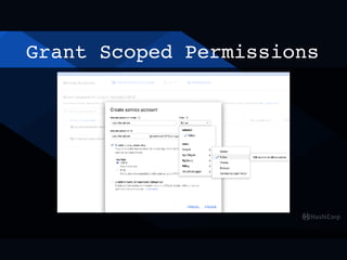 Grant Scoped Permissions
 