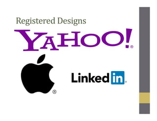 Registered Designs
 