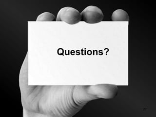Questions?
27
 