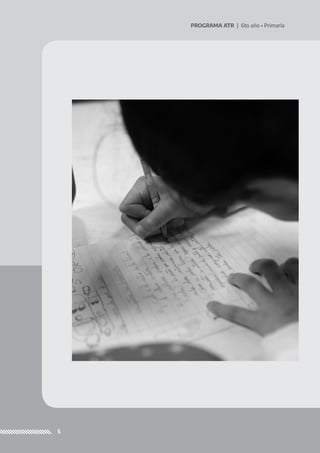 5
PROGRAMA ATR | 6to año • Primaria
 