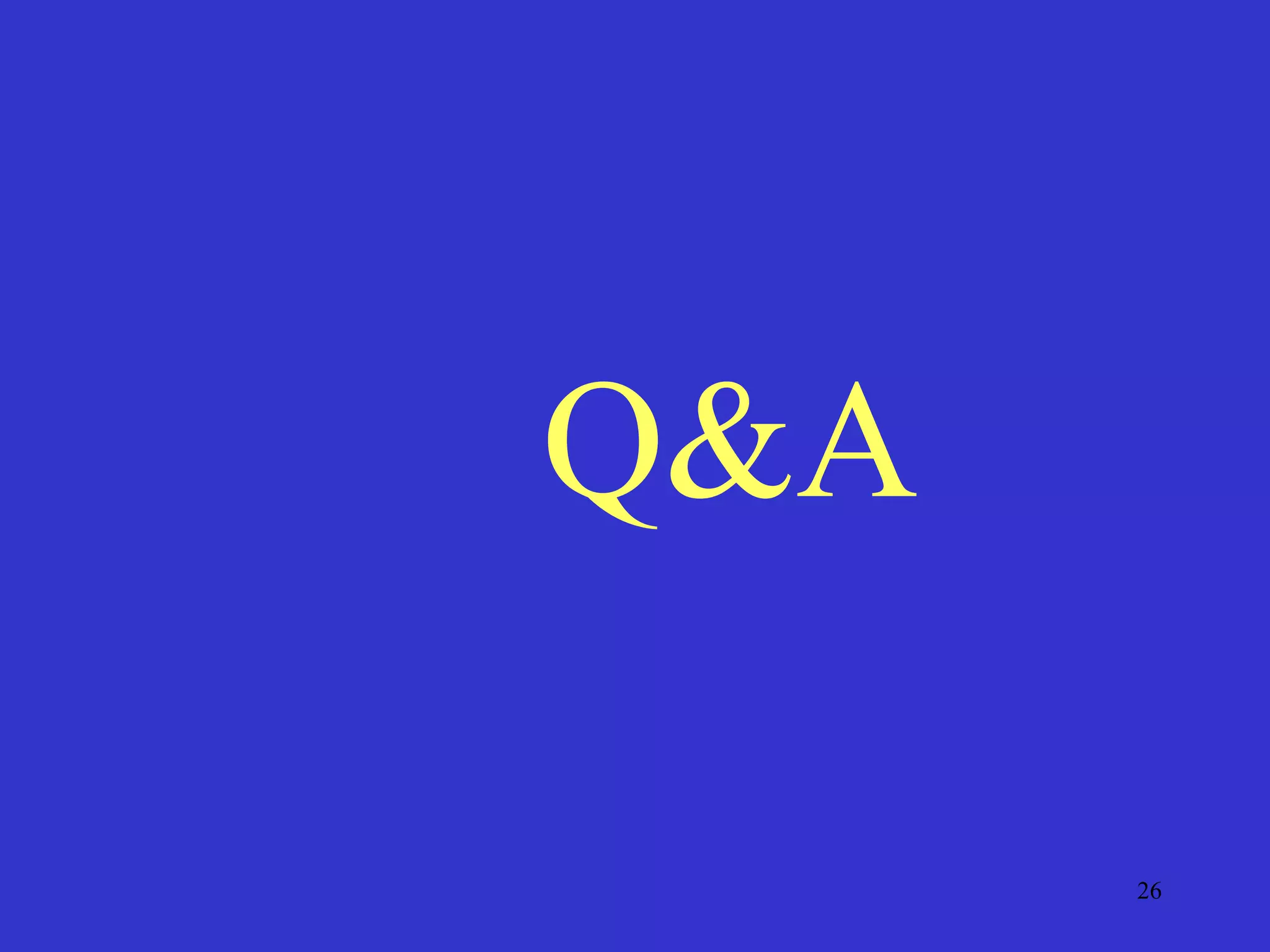 26
Q&A
 