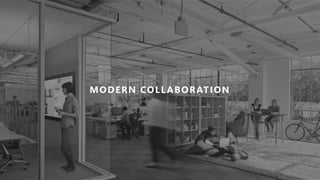 MODERN COLLABORATION
 