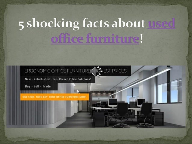 5 Facts About Purchasing Used Office Furniture