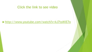 Click the link to see video
 http://www.youtube.com/watch?v=kJ7toIKIE7o
 