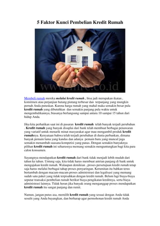 5 Faktor Kunci Pembelian
Kredit Rumah
 