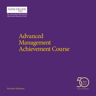 Advanced
Management
Achievement Course
Executive Education
 