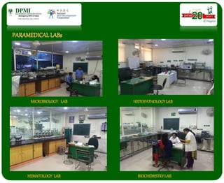 MICROBIOLOGY LAB HISTOPATHOLOGYLAB
HEMATOLOGY LAB BIOCHEMISTRYLAB
 