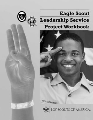 Eagle Scout
Leadership Service
Project Workbook
 