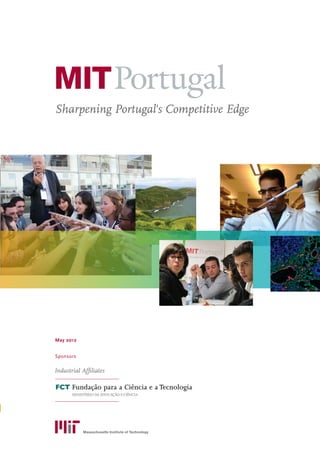 Sharpening Portugal's Competitive Edge
May 2012
Sponsors
Industrial Affiliates
 