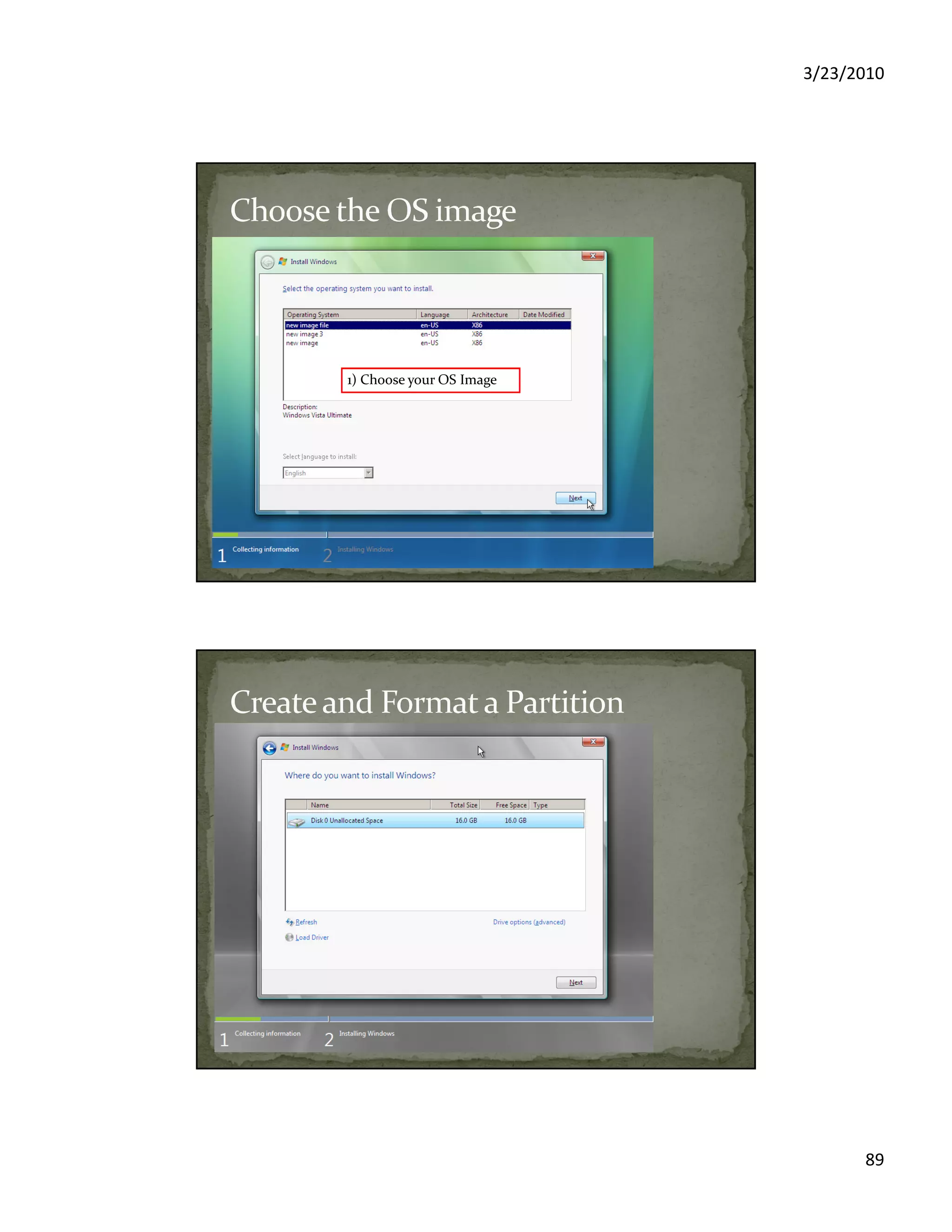 3/23/2010
89
1) Choose your OS Image
 