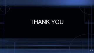 THANK YOU
19/19
 