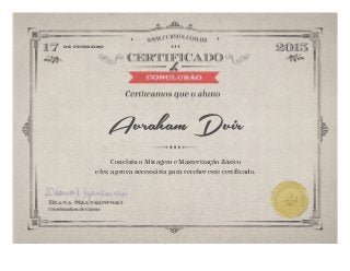 Avraham Dvir
Concluiu o Mixagem e Masterização Básico
e fez a prova necessária para receber este certificado.
201517 de Fevereiro
 