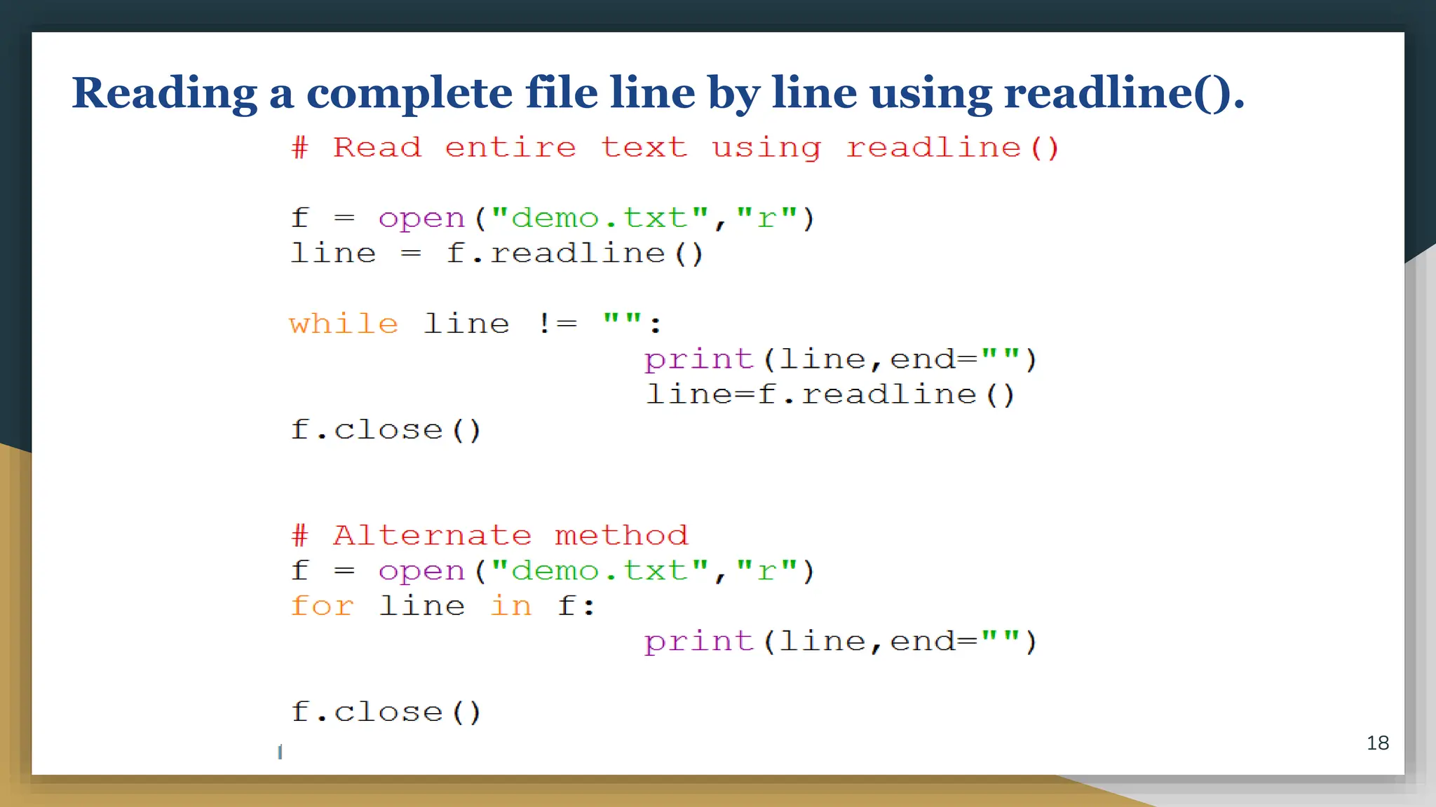 Reading a complete file line by line using readline().
18
 