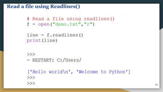 Read a file using Readlines()
20
 