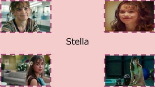 Stella
 