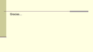 Gracias…
 