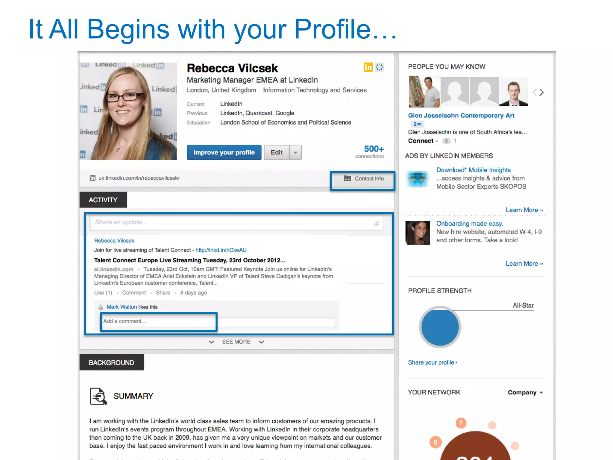 6
It All Begins with your Profile…
 